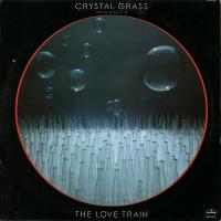 Виниловая пластинка GRASS CRYSTAL / THE LOVE TRAIN (1LP)